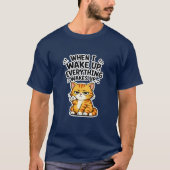 オレンジタビー猫が態度で起きる時 Tシャツ (正面)