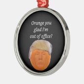 オレンジ君は私がオフィスのトランプ広場を外れてよかった メタルオーナメント (左)