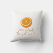 オレンジ私に会えて嬉しい？ クッション (裏面)