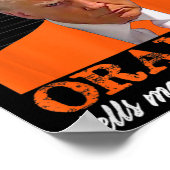 オレンジ色の何かが私に私たちは終わっていないことを告げる ポスター (角)