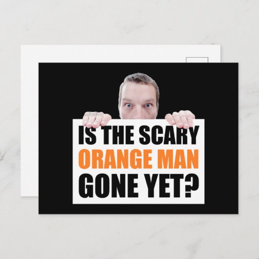 オレンジ色の怖い男はいなくなったのか? 反トランプ ポストカード (正面/裏面)