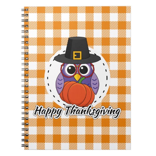オレンジ色の格子柄のフクロウ – Happy Thanksgiving ノートブック (正面)