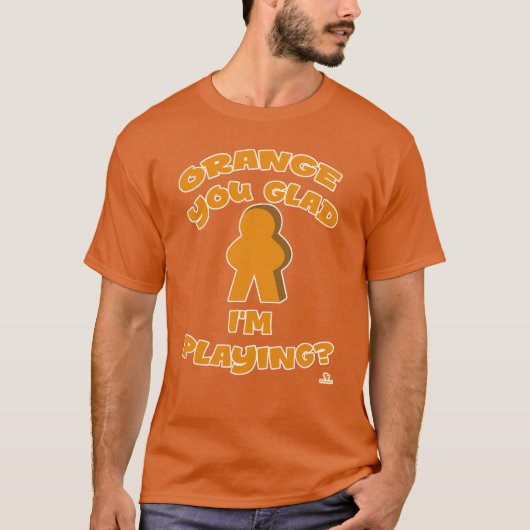 オレンジ色の駒を選んでよかったね Tシャツ (正面)