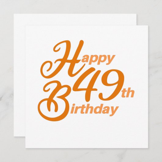 オレンジ ハッピー 49歳の誕生日 おめでとう（かわいい筆記体） 招待状 (正面/裏面)