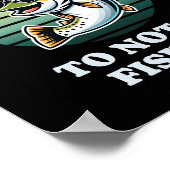 オンおもしろい保魚釣りおもしろいチルトラウト釣り人 ポスター (角)