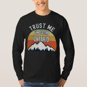 オンタリオから私を信頼する Tシャツ