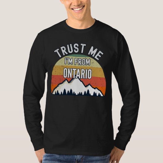 オンタリオから私を信頼する Tシャツ (正面)
