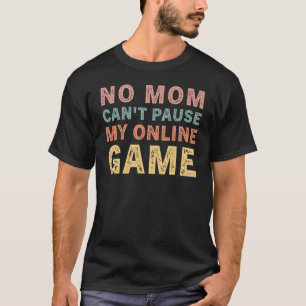 オンラインのゲームヴィンテージビデオを一時停止できないママなし Tシャツ