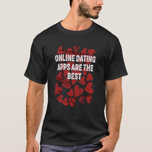 オンラインデートすることアプリ最高のはValentines Day Humである Tシャツ (正面)
