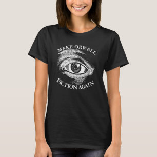 オーウェル・フィクションを再び自由主義のオーウェルを作る19 Tシャツ