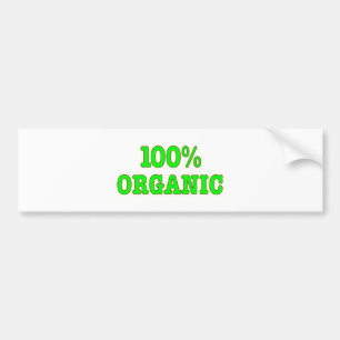 オーガニックな100%年 バンパーステッカー