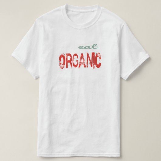 オーガニックを食べよう Tシャツ (デザイン正面)