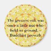 オークもっとも偉大の木は小さな木の実を持っていた… マグネット (正面)