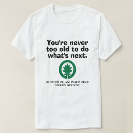 オークウッド・ヴィレッジ・プレーリーリッジ, ウィスコンシン州マディソン Tシャツ