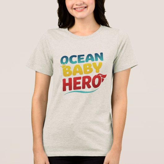 オーシャン ベイビー ヒーロー トライブレンドTシャツ (正面)