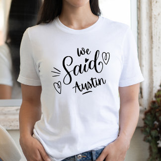 オースティンって言ったよね おもしろ 白 バチェロレッテパーティー Tシャツ