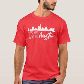 オースティンへ逃避行!ギフト 旅行 バケーション ファミリー Tシャツ