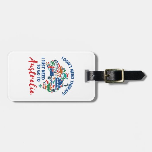 オーストラリアに行くセラピーは必要ない ラゲッジタグ (正面横)