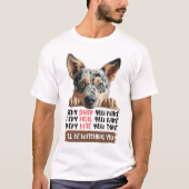 オーストラリアの牛の犬 – あなたを見ている Tシャツ (正面)