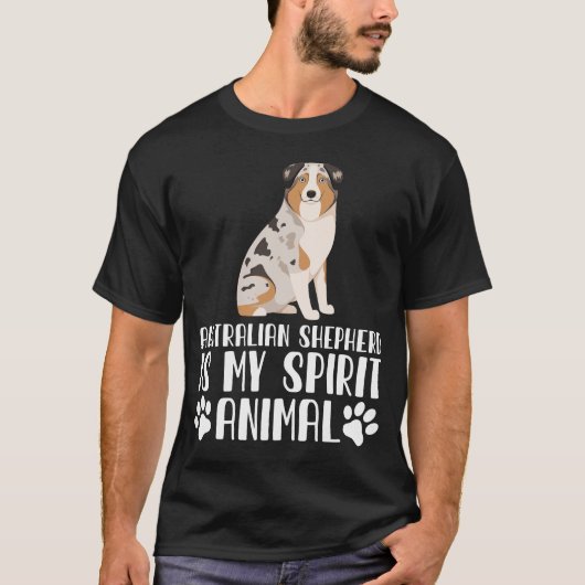 オーストラリアの羊飼いは私の精神動物である Tシャツ (正面)