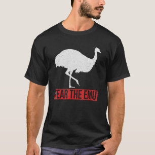 オーストラリアの野鳥観察ファンのためにEmu引用文を恐れる Tシャツ