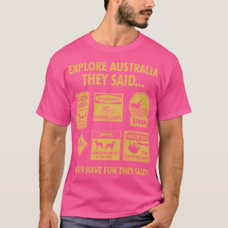 オーストラリアを探索するって。それがおもしろいSになる Tシャツ
