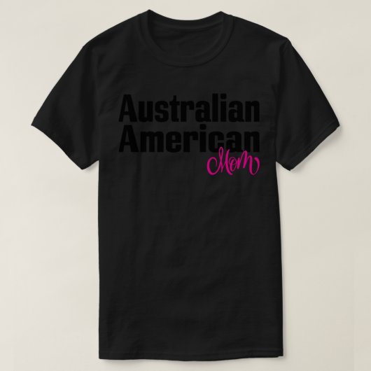 オーストラリアアメリカンママ1 Tシャツ (デザイン正面)