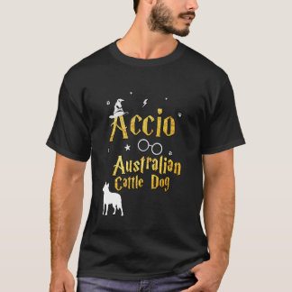 オーストラリアン・キャトル・ドッグのTシャツ - オーストラリアン・キャットを呼び寄せろ Tシャツ