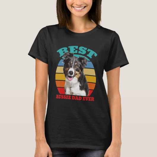 オーストラリア最高のパパエバーオーストラリア羊飼い犬 Tシャツ (正面)