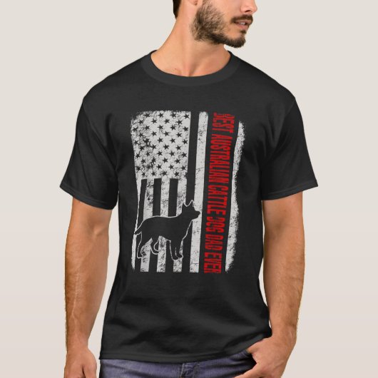 オーストラリア最高の牛の犬のパパ史上米国国旗 Tシャツ (正面)