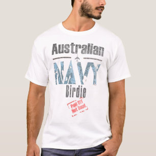 オーストラリア海軍バーディー、支払い済み、死亡していない Tシャツ