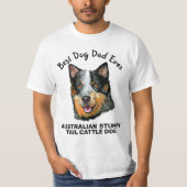 オーストラリア産のツツツボの尻尾最高の牛の犬のパパ Tシャツ (正面)