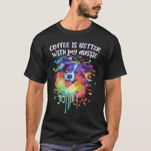 オーストラリア産シェファーの方がコーヒーが美味しい Tシャツ
