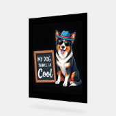 オーストラリア考えの飼い犬が犬にクール向かう アクリルサイン (傾斜)