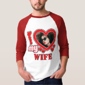 オーダーメイドの妻への愛 Tシャツ (正面)