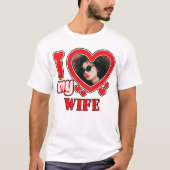 オーダーメイドの妻への愛 Tシャツ (正面)