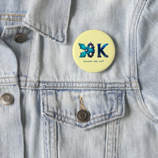 オーダーメイドの“OK”デザイン 缶バッジ (インサイチュ)