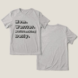 オーダーメイド モムウォリアーマルチタスクデイリーグレー トライブレンドTシャツ