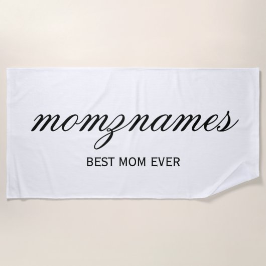 オーダーメイド Best Mom Ever カリグラフィー 名前入り ビーチタオル (正面)