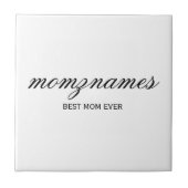 オーダーメイド Best Mom Ever 名前カリグラフィー タイル (正面)