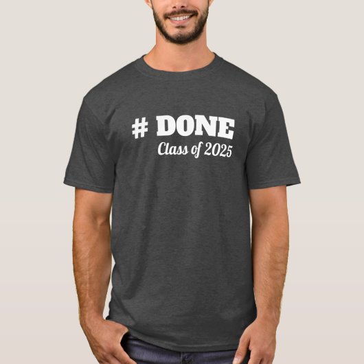 オーダーメイド Done 2025年卒業記念Tシャツ Tシャツ (正面)