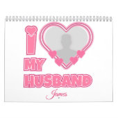 オーダーメイド I Love My Husband – 写真と名前入り カレンダー (カバー)