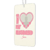 オーダーメイド I Love My Husband – 写真と名前入り カーエアーフレッシュナー (左)