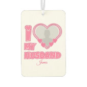 オーダーメイド I Love My Husband – 写真と名前入り カーエアーフレッシュナー (裏面)
