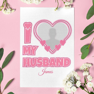 オーダーメイド I Love My Husband – 写真と名前入り サンキューカード