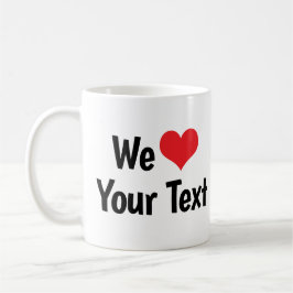 オーダーメイド We Love マグカップ