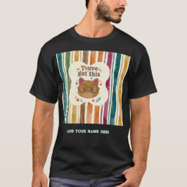 オーダーメイド You've Got This 猫 高校Tシャツ Tシャツ