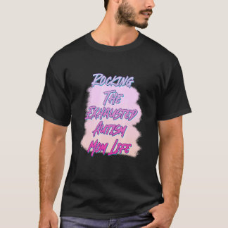オーティズムのママのユーモア サルカスティックなデザイン ロッキン・エグゾースト Tシャツ