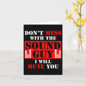 オーディオエンジニアさん、音響担当をいじめると、私、音を消すからね カード (黄色い花)