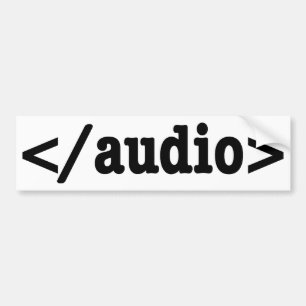 オーディオHTML5コードの終了 バンパーステッカー